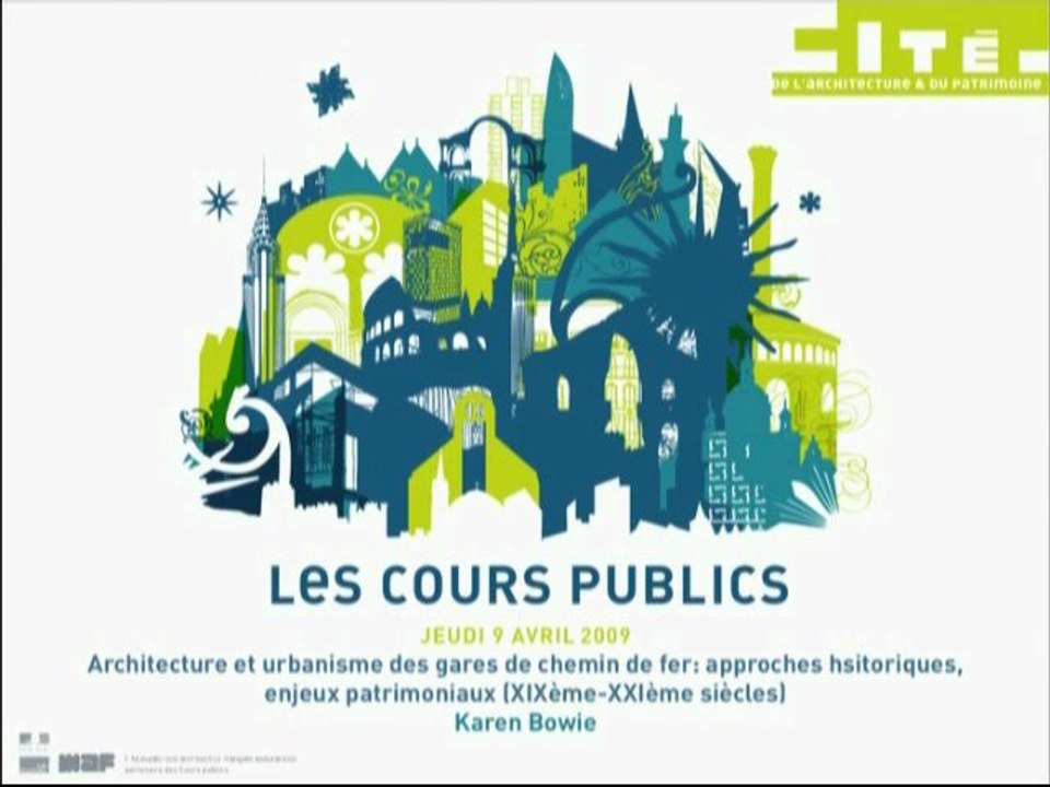 Architecture et urbanisme des gares de chemins de fer : approches historiques, enjeux patrimoniaux (XIXe-XXIe siècles)