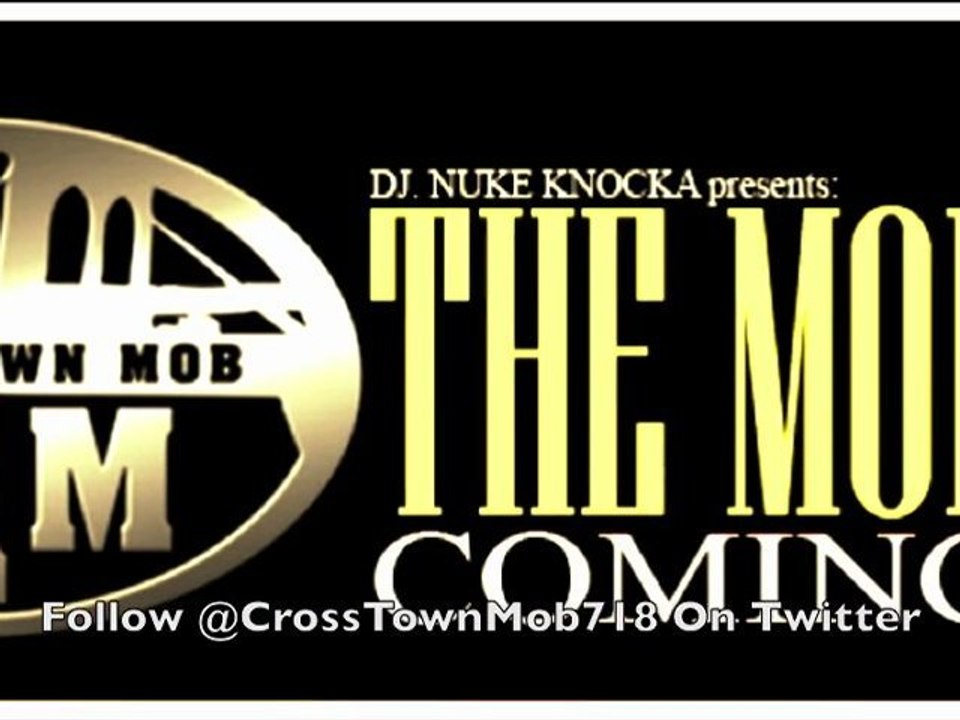 Crosstown Mob Trailer