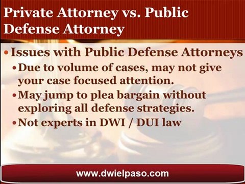 El Paso DWI Attorney Declares Hiring a Private Attorney is your Best DWI Defense