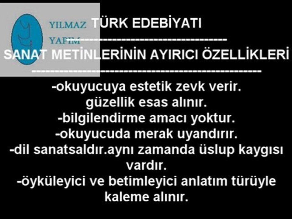edebi eserin genel özellikleri ve sanat metinlerinin ayırıcı özellikleri videosu izle,yılmaz yapım türk edebiyatı videoları izle videolu anlatım,edebi eser edebi metin nedir videosu izle,yılmaz bahadır ders videoları izle,yılmaz yapım izle