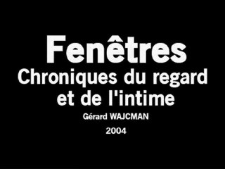 Fenêtres, chroniques du regard et de l'intime