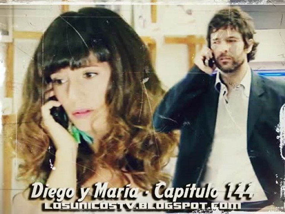 Los Únicos - La historia de Diego y María - Capítulo 144