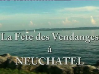 Les fêtes des Vendanges à NEUCHATEL 2011