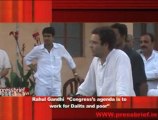 Rahul Gandhi  “Congress’s agenda is to  work for Dalits and poor”