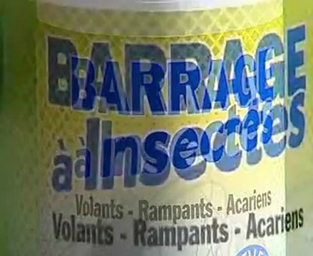 Barrage a insectes - spray anti-insectes - Vu a la TV