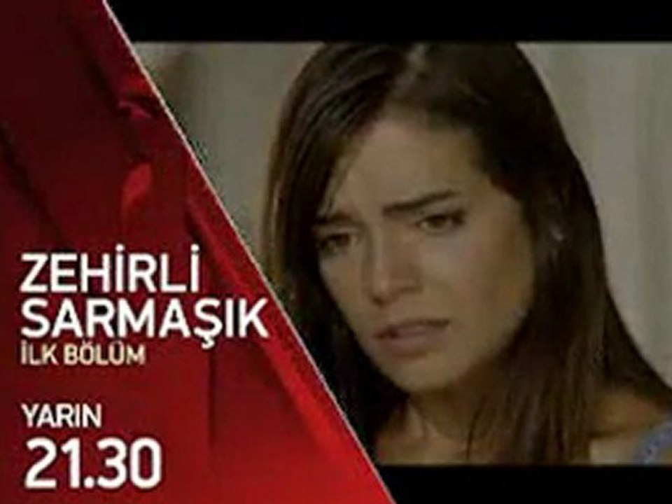 ZEHİRLİ SARMAŞIK - İLK BÖLÜM