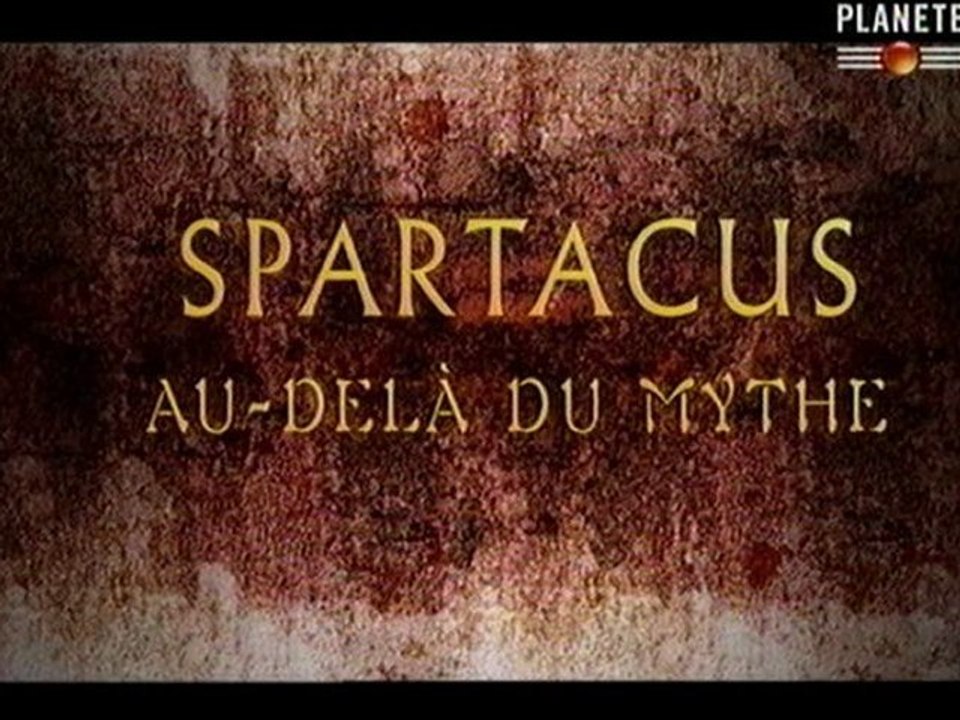 Spartacus, au-delà du mythe