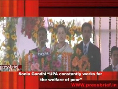 Sonia Gandhi “UPA constantly works for the welfare of poor”