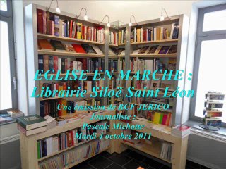 EGLISE EN MARCHE : LA LIBRAIRIE SILOË SAINT LEON