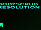 Bodyscrub - Resolution (Original Mix) [Respekt]