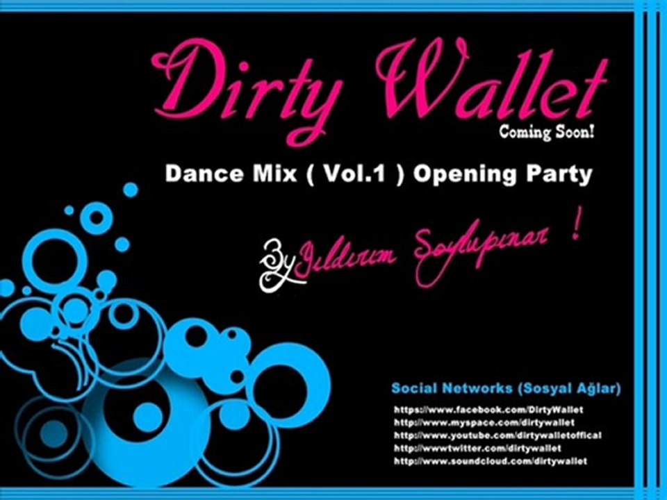 Dirty Wallet - Dance Mix ( Vol.1 ) Opening Party