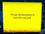 Sell Gold San Francisco | 415-555-5555 | San Francisco Sell Gold