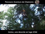 Parcours Aventure de Chamonix Mont Blanc