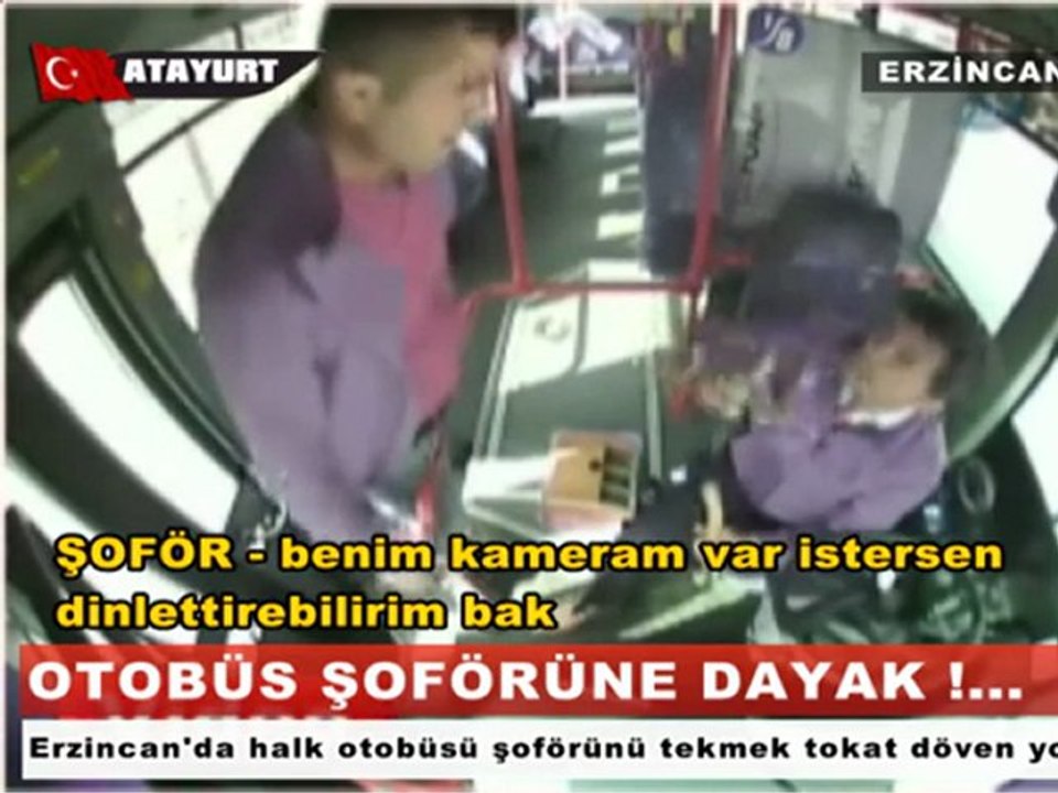 Otobüs şoförne dayak