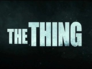 The Thing - Matthis van Heijningen - TV Spot n°3 (HD)