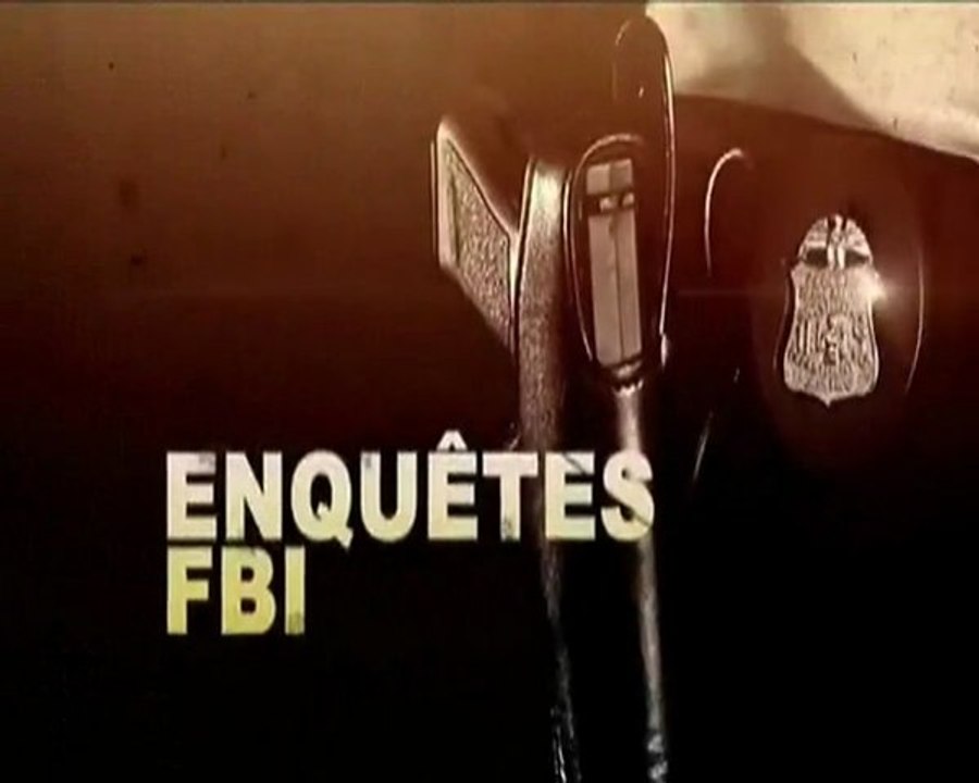 Enquètes FBI.Les 7 fugitifs du Texas