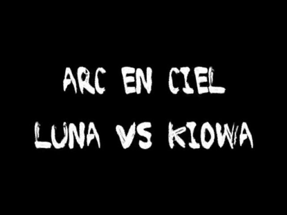 [Famille Luna] Arc en ciel Luna Vs Kiowa