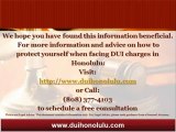 Honolulu DUI Attorney Gives you Tips on how to Avoid a DUI