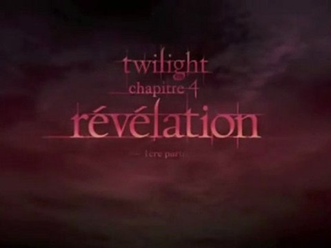 Twilight Chapitre 4 Révélations 1ere partie Bande Annonce VF