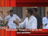 Rahul Gandhi  “Congress will fight for the  poor and Dalits”