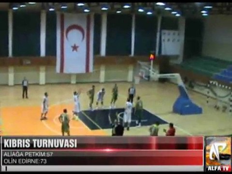 Kıbrıs Turnuvası Aliağa Petkim - Olin Edirne 3 period