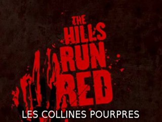 THE HILLS  RUN RED  (OUVERTURE)