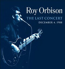 Roy Orbison - Oh, Pretty Woman (From "The Last Concert" CD)