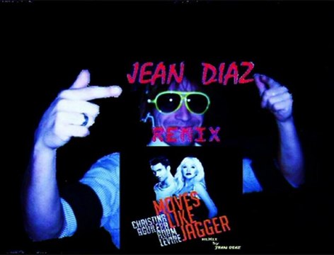 Maroon5 move like jagger feat Christina Aguilera (cover) remix by JEAN DIAZ