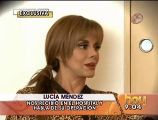 Entrevista a Lucia Mendez Luego de su Operacion (Hoy)