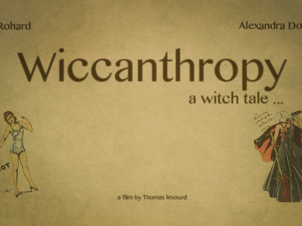 Wiccanthropy (une histoire de sorcière)