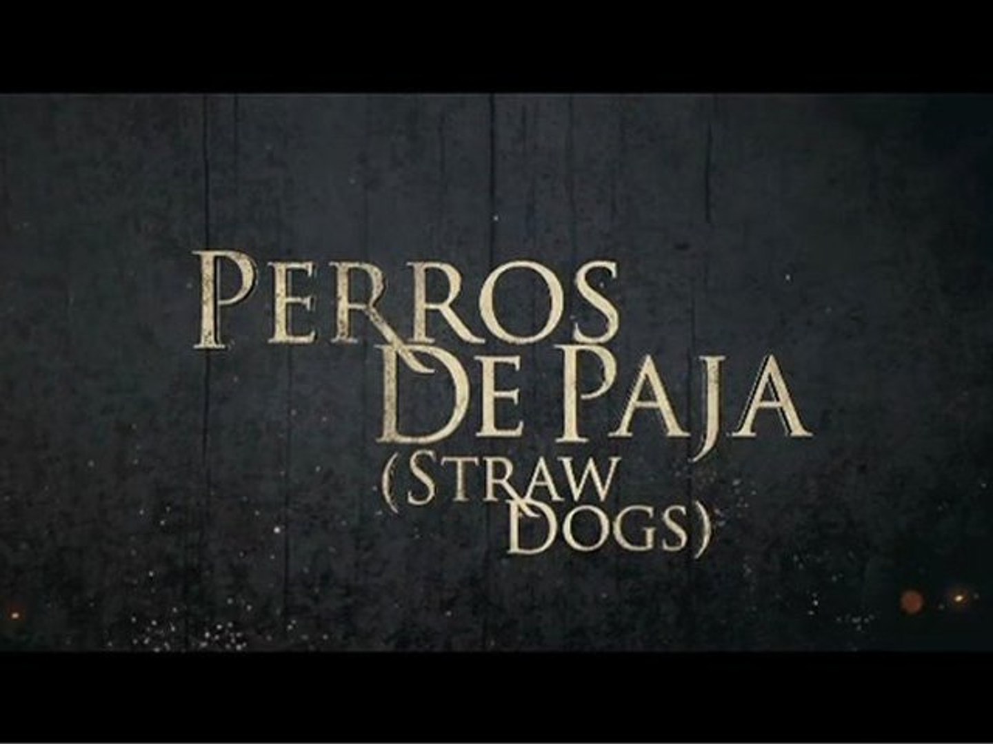 Perros de Paja Trailer Español - Vídeo Dailymotion