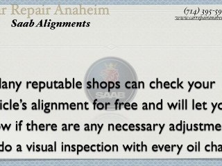 Saab Alignment Anaheim - Saab Steering Repairs Anaheim