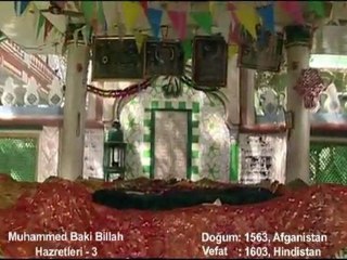 Muhammed Bakibillah hazretleri ( 3. bölüm )