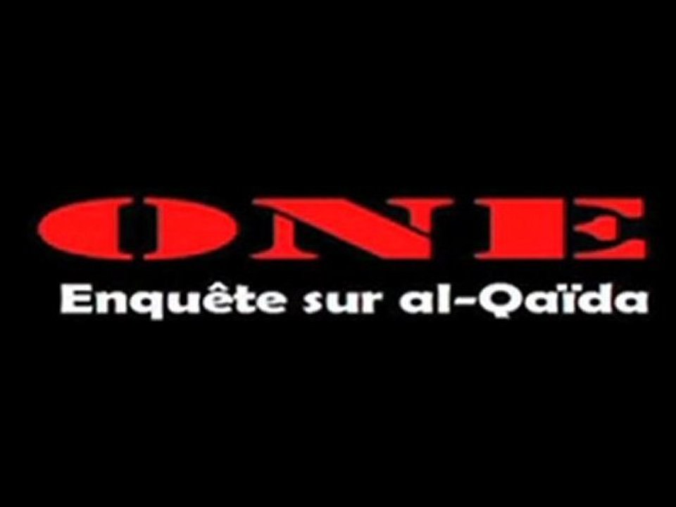 Documentaire "ONE - Enquête sur Al-Qaida" (bande-annonce)