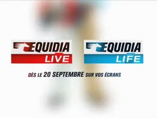 Equidia LIVE / Equidia LIFE : teaser n°11