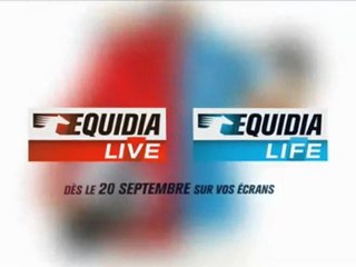 Equidia LIVE / Equidia LIFE : teaser n°8