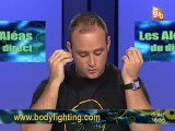 Les Aléas du Direct : Body Fighting Club (05/10)