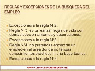 Reglas y excepciones de la busqueda del empleo