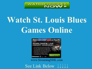 Watch St. Louis Blues Online | Blues Hockey Game Live Streaming