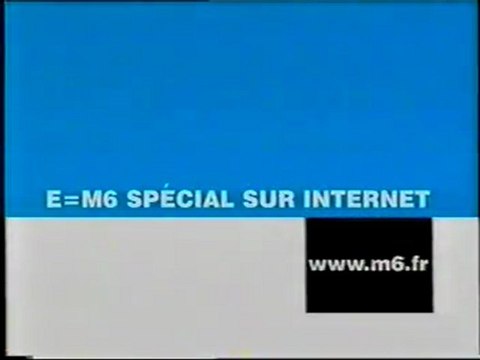 Bande Annonce De L'emission E=M6 Spécial Octobre 1999 M6
