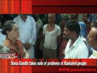 Sonia Gandhi takes note of problems of Raebareli people