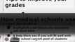 Medical School Admissions - Premed Students and Good Grades