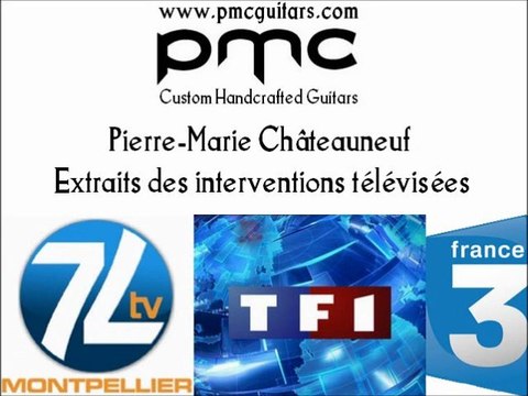 Interventions TV du luthier Pierre-Marie Châteauneuf (7LTV, TV Sud, France3...)
