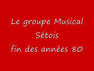 GROUPE MUSICAL SETOIS