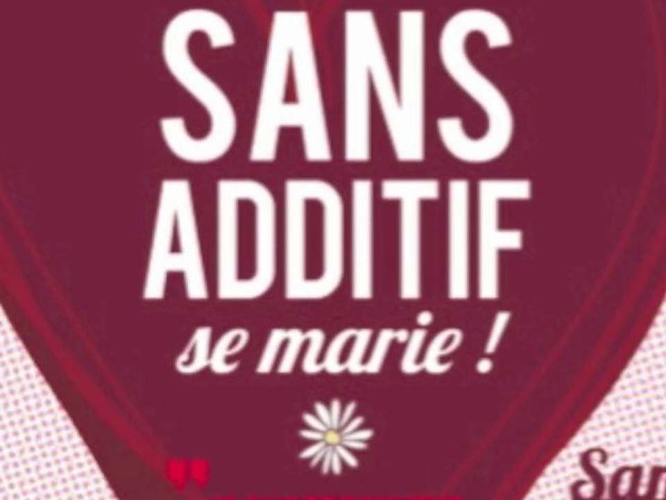 Sans Additif, 10 ans de bonheur.