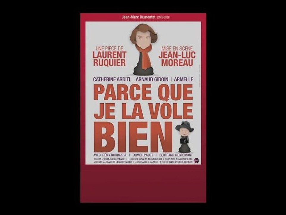 PARCE QUE JE LA VOLE BIEN (BA 1'20" Tournée)