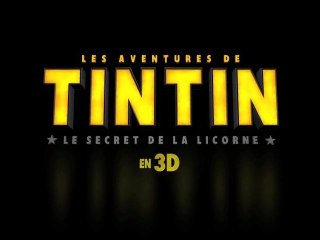 Les Aventures de Tintin - Le secret de la Licorne - Spot 30s #2 [VF-HD]