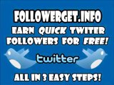 FollowerGet.info - Earn QUICK Twitter Followers For FREE In 3 EASY Steps!!!