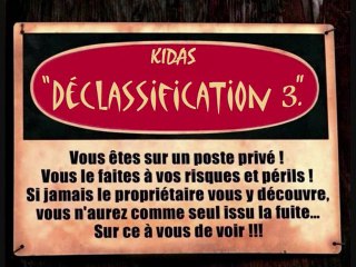 Déclassification 3 (KIDAS)
