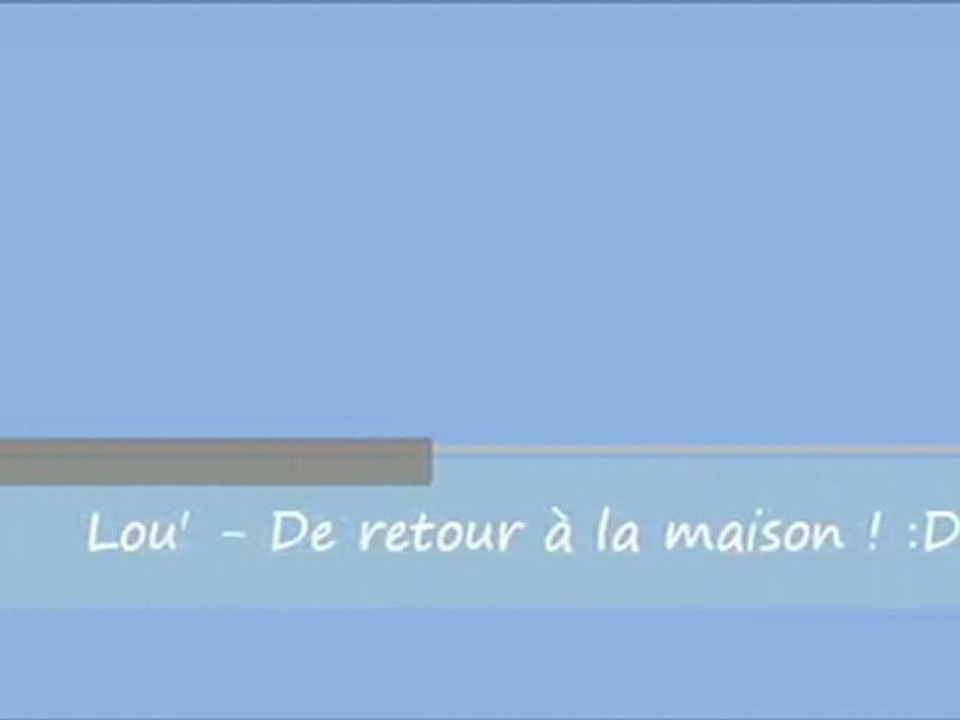 Lou' - De retour à la maison